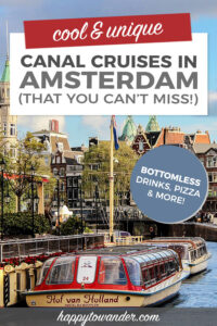amsterdam canal cruises bottomless booze cheese try amazing happytowander