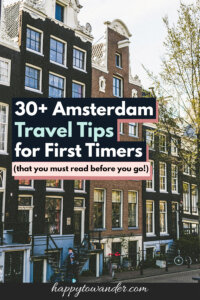 35 Amsterdam Travel Tips For First Timers Must Knows Before You Go 35 Amsterdam Travel Tips For First Timers Must Knows Before You Go