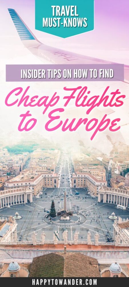 How to Find the Cheapest Plane Tickets to Europe