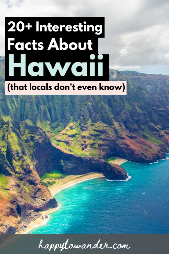 20+ Interesting & Fun Facts About Hawaii (That Most Visitors Don't Know!)