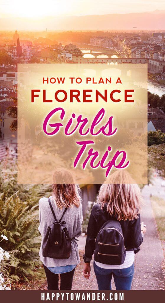 Florence, Italy is the perfect getaway spot for a girls' weekend! Click through for an awesome guide on how to fill your itinerary for a ladies' getaway in Florence.
