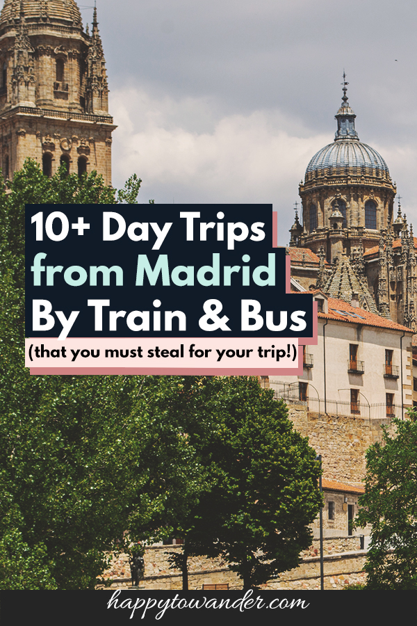 day trips from madrid spain by train