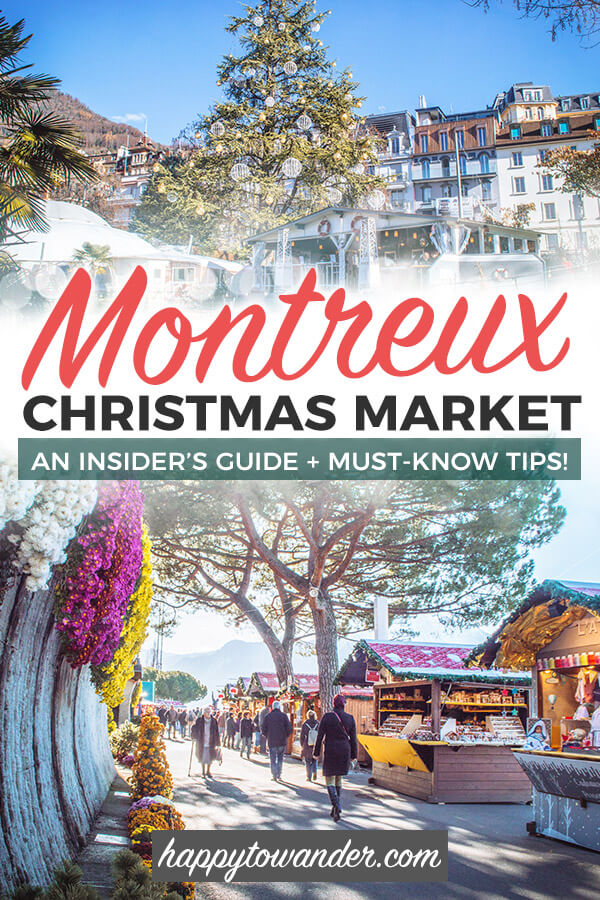 Montreux Christmas Market 2024 Dates, Where to Go, What to Eat!