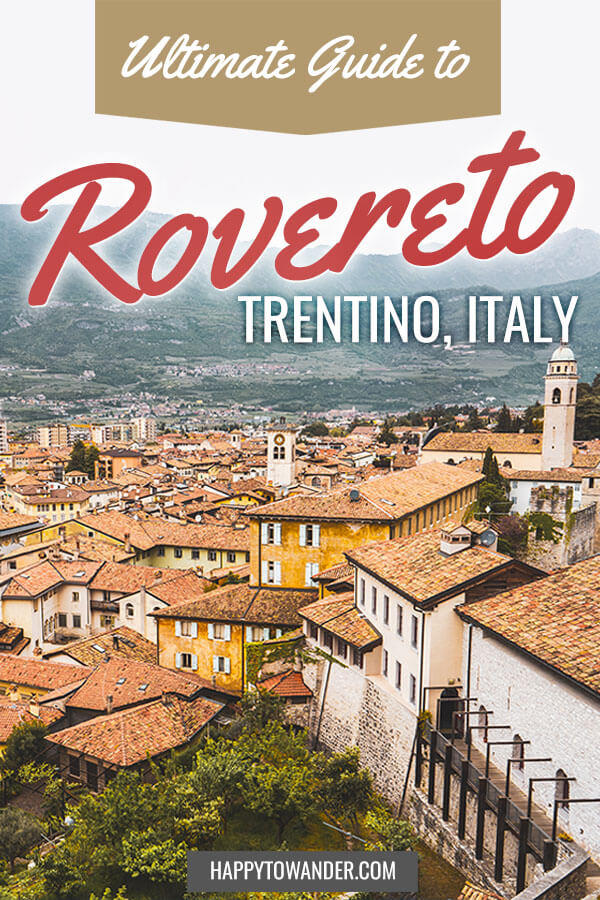 A Guide to Delightful Rovereto, Italy