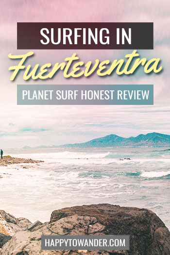 A full review of Planet Surf Camps Fuerteventura. If you're planning to surf in the Canary Islands, be sure to read this before you book! #Spain #Surfing #Surfcamp #CanaryIslands