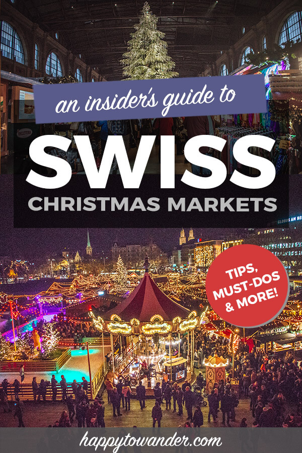 The Best Switzerland Christmas Markets to Visit in 2022: A Bucket List!