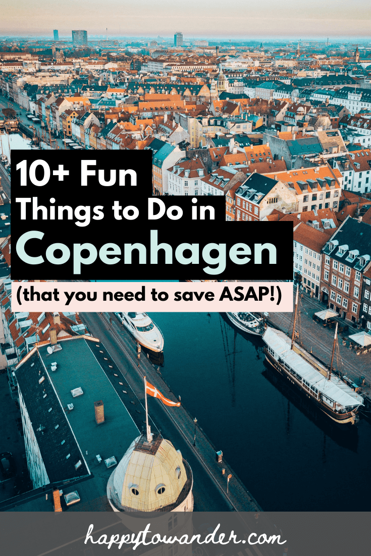 10+ Unique & Fun Things to do in Copenhagen [2024 Update]