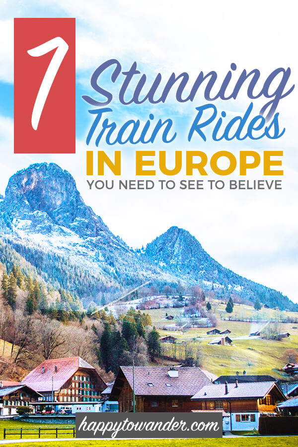 The Best European Train Trips 7 Train Rides in Europe You Can't Miss