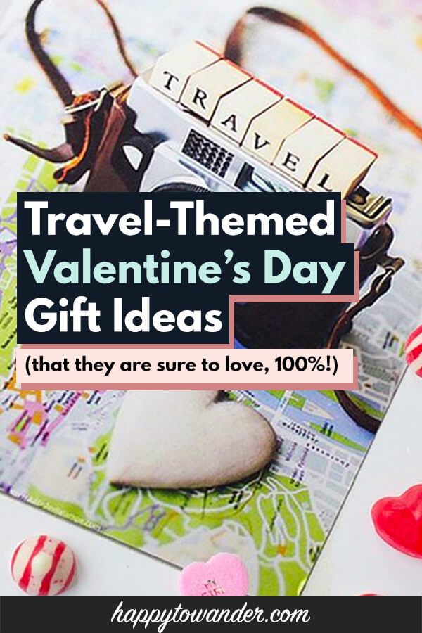 Travel Themed Valentines Day Gifts