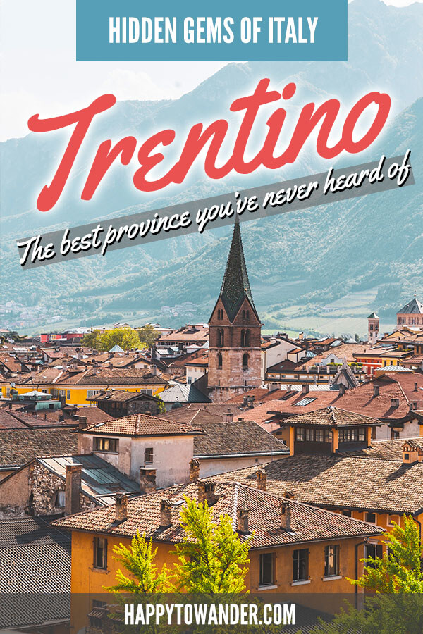 Looking for hidden gems to visit in Italy? This is why you need to visit the underrated province of Trentino! #Trentino #Trento #Rovereto 