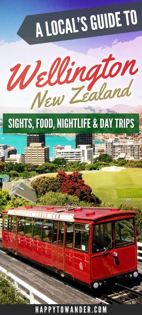 The perfect city guide for Wellington, New Zealand! Includes things to do in Wellington, where to eat in Wellington and loads more. A must-save for anyone planning on visiting New Zealand.